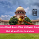 Love Affair Irrelevant Ground for Bail When Victim Is A Minor