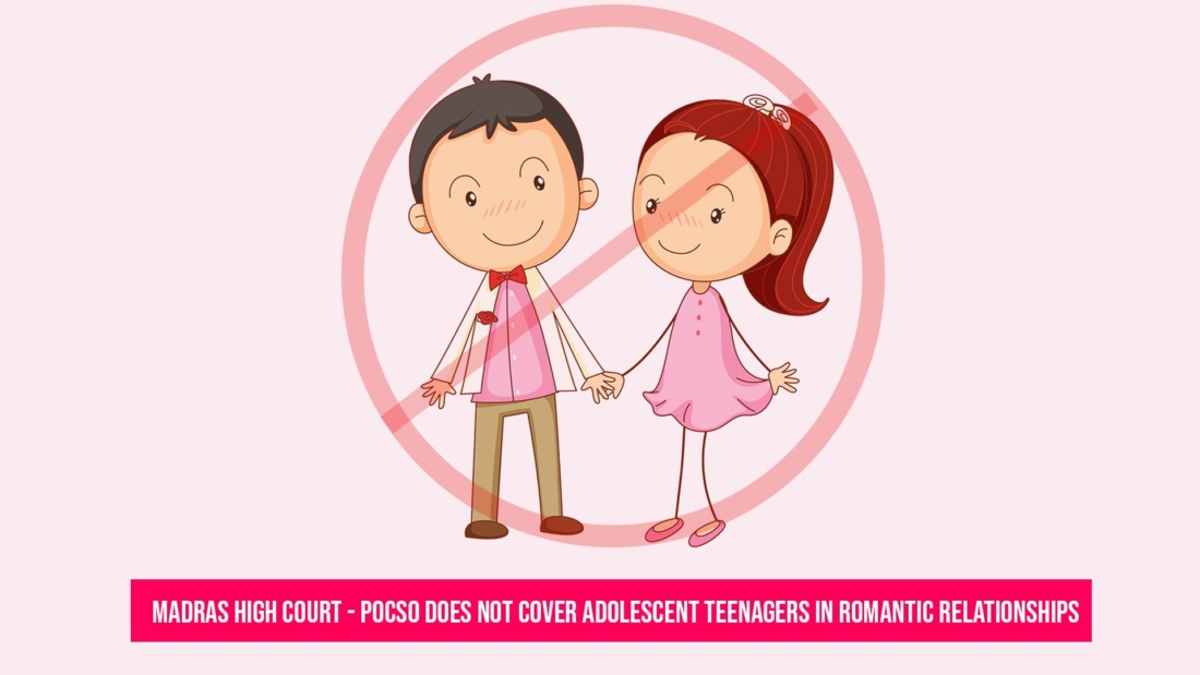 POCSO not cover adolescent teenagers