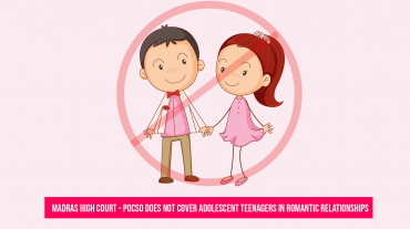 POCSO not cover adolescent teenagers