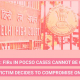 FIRs in POCSO cases