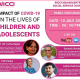 10-Jul-2021-–-Impact-of-Covid-19-on-the-Lives-of-Children-and-Adolescents