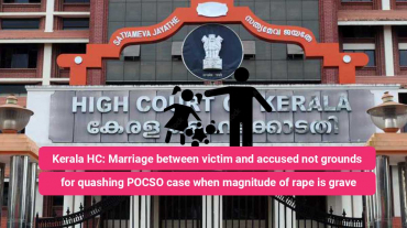 Marriage between victim and accused not grounds for quashing POCSO case