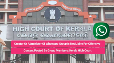 Administer-Of-Whatsapp Group Is Not Liable For Offensive Content