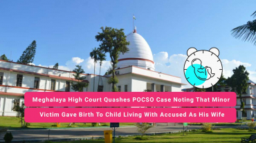 Quashes POCSO Case Noting That Minor Victim Gave Birth To Child Living With Accused As His Wife