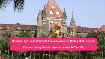 Bombay High Court Grants Bail to Rape Accused