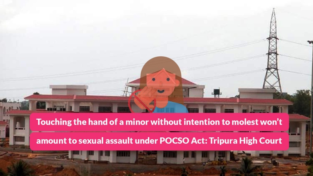 Touching-the-hand-of-a-minor-without-intention-to-molest-wont-amount-to-sexual-assault