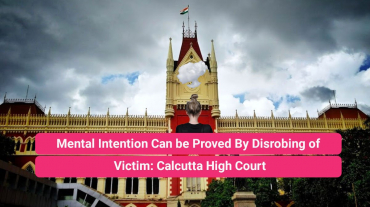 Mental Intention Can be Proved By Disrobing of Victim