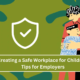 Safe Workplace for Children