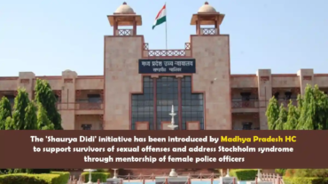 Madhya Pradesh HC 'Shaurya Didi' initiative