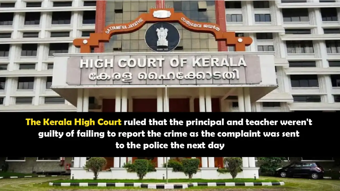 Kerala High Court ruling on principal and teacher crime reporting case