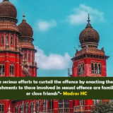 Madras HC calls for strict laws to protect children from sexual abuse