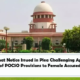 SC stated that Notice Issued in Plea Challenging Applicability of POCSO Provisions to Female Accused