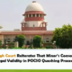 Delhi High Court Reiterates That Minor’s Consent Holds No Legal Validity in POCSO Quashing Proceedings