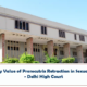 Evidentiary Value of Prosecutrix Retraction in Sexual Offences - Delhi High Court
