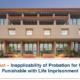 POCSO Act - Inapplicability of Probation for Offences Punishable with Life Imprisonment (Delhi High Court)
