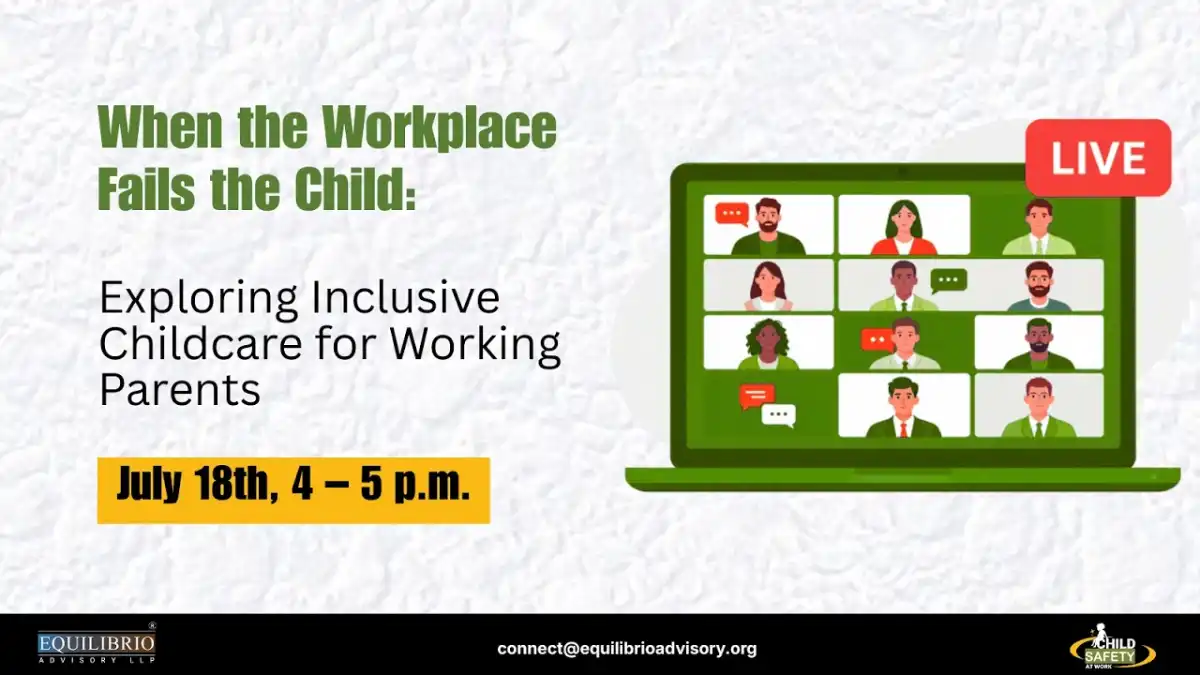 Safe Workplaces Exploring Inclusive Childcare for Working Parents