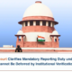 Supreme Court Clarifies Mandatory Reporting Duty under POCSO Cannot Be Deferred by Institutional Verification