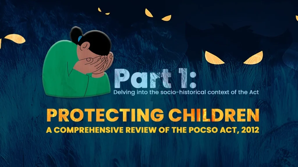 Comprehensive Study of the POCSO Act